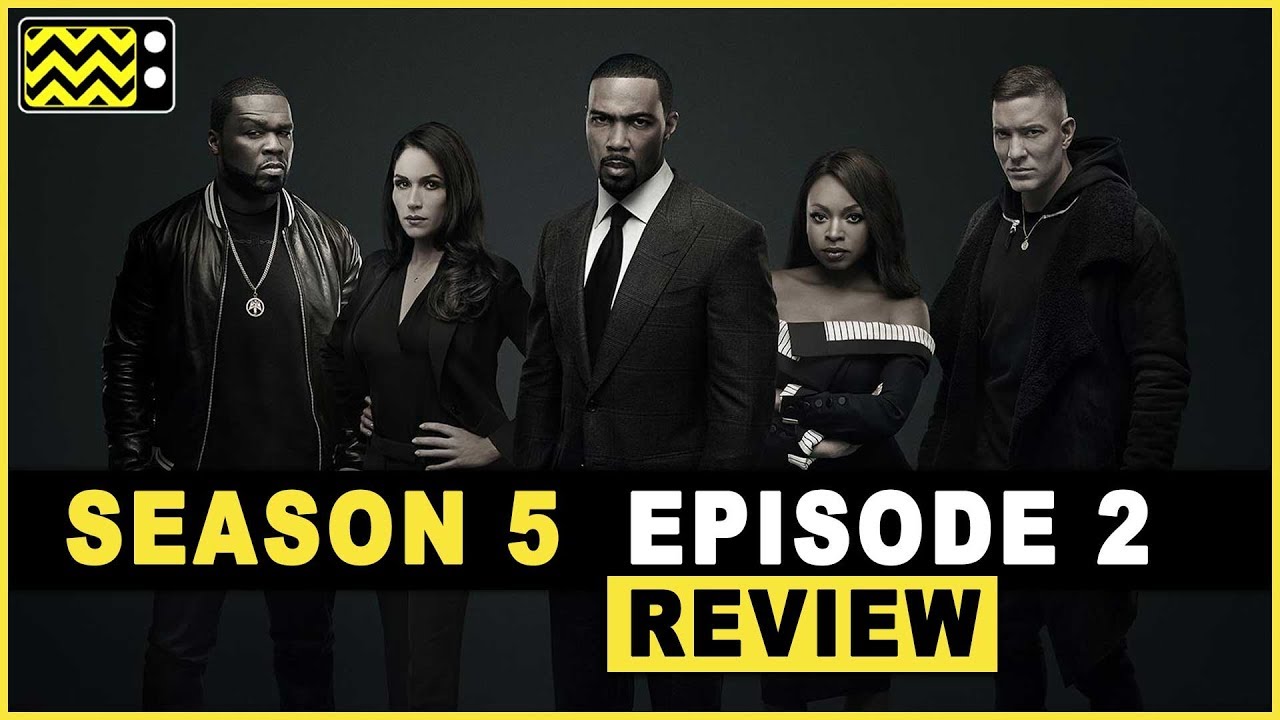 Power Season 5 Episode 2 Review & After Show