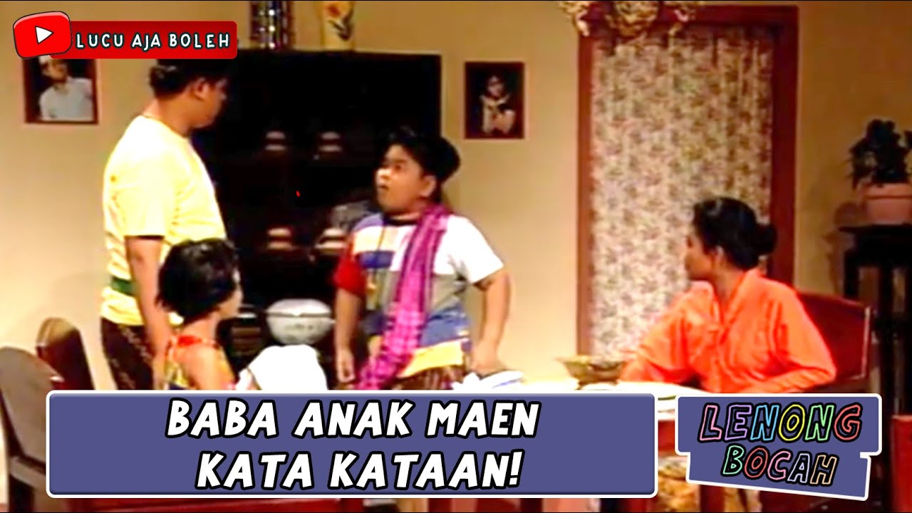 ANAK NGELONCONG PISAN! BABANYA DI KATAIN LEMPER - LENONG BOCAH EPS 1 (5/5)