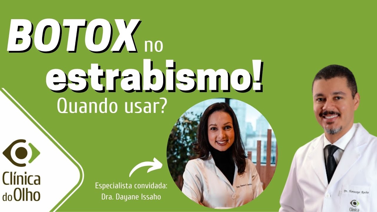 Botox no estrabismo quando usar?