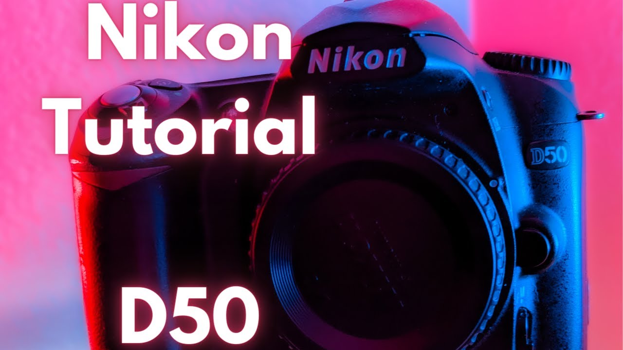 2020: Nikon D50 User Guide