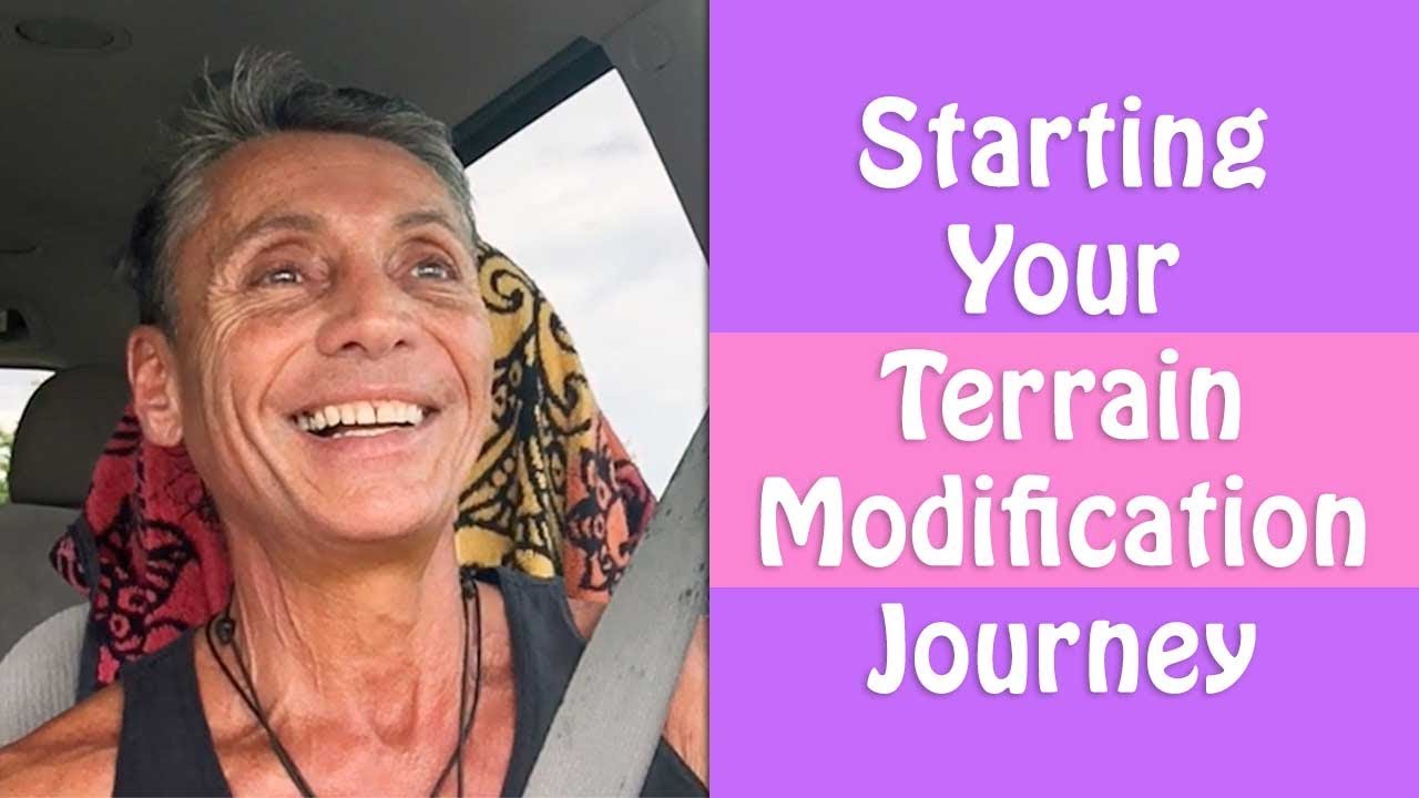Starting Your Terrain Modification Journey | Dr. Robert Cassar