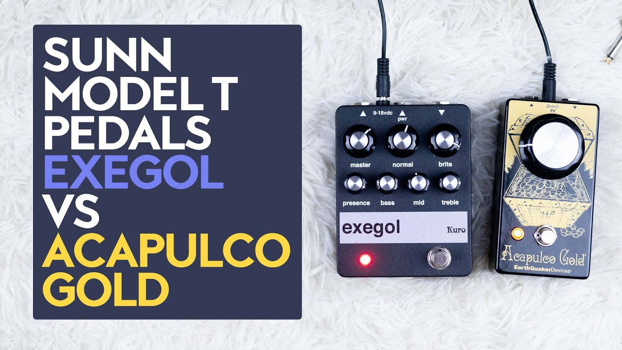 Sunn Model T pedals shootout - EarthQuaker Devices Acapulco Gold vs Kuro Custom Audio Exegol