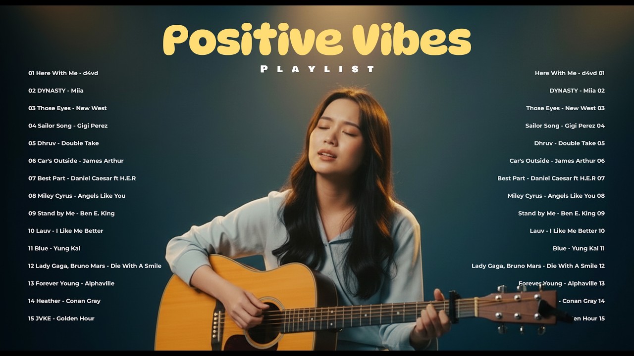 Positive Vibes Playlist 2026 🌿 Chill Acoustic Covers | Soft & Relaxing Feel Good Songs