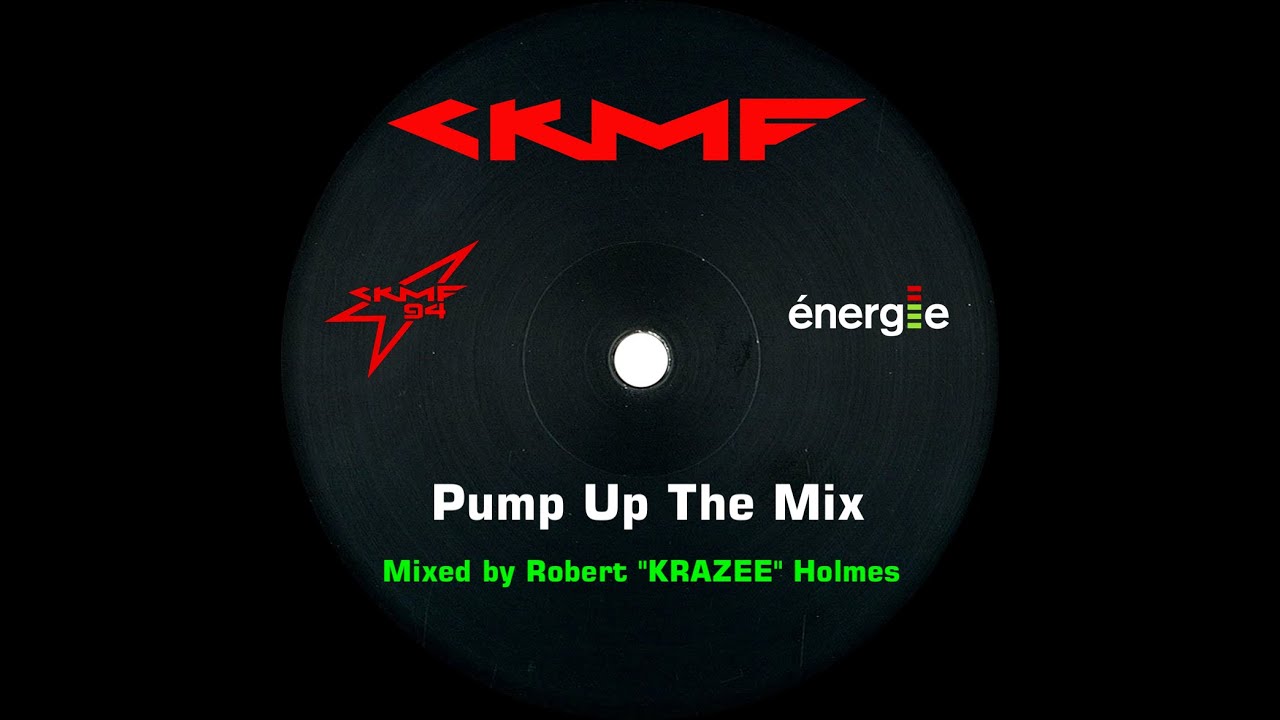 CKMF - Pump Up The Mix