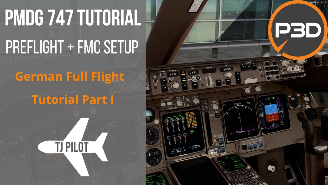 Full Flight Tutorial | Prepar3D PMDG 747 | Cockpit Preparation & FMC Setup | Part I German/Deutsch