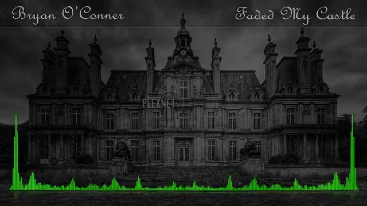 ZHU & Wamdue Project   Faded My Castle Selecte & DJ Bryan O'Conner Bootleg
