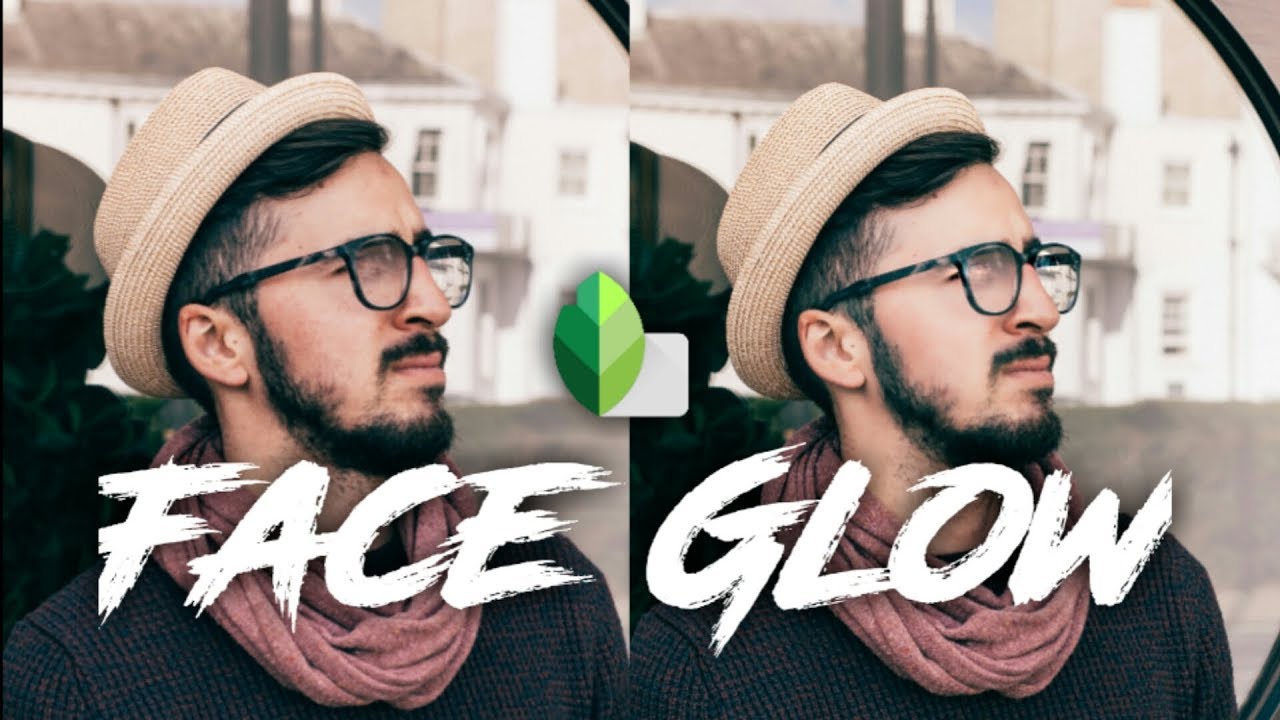 How to&nbsp; Face Glow and smooth skin || Step by Step|| Snapseed