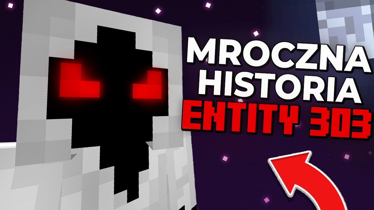 Prawdziwa Historia Entity303 Minecraft
