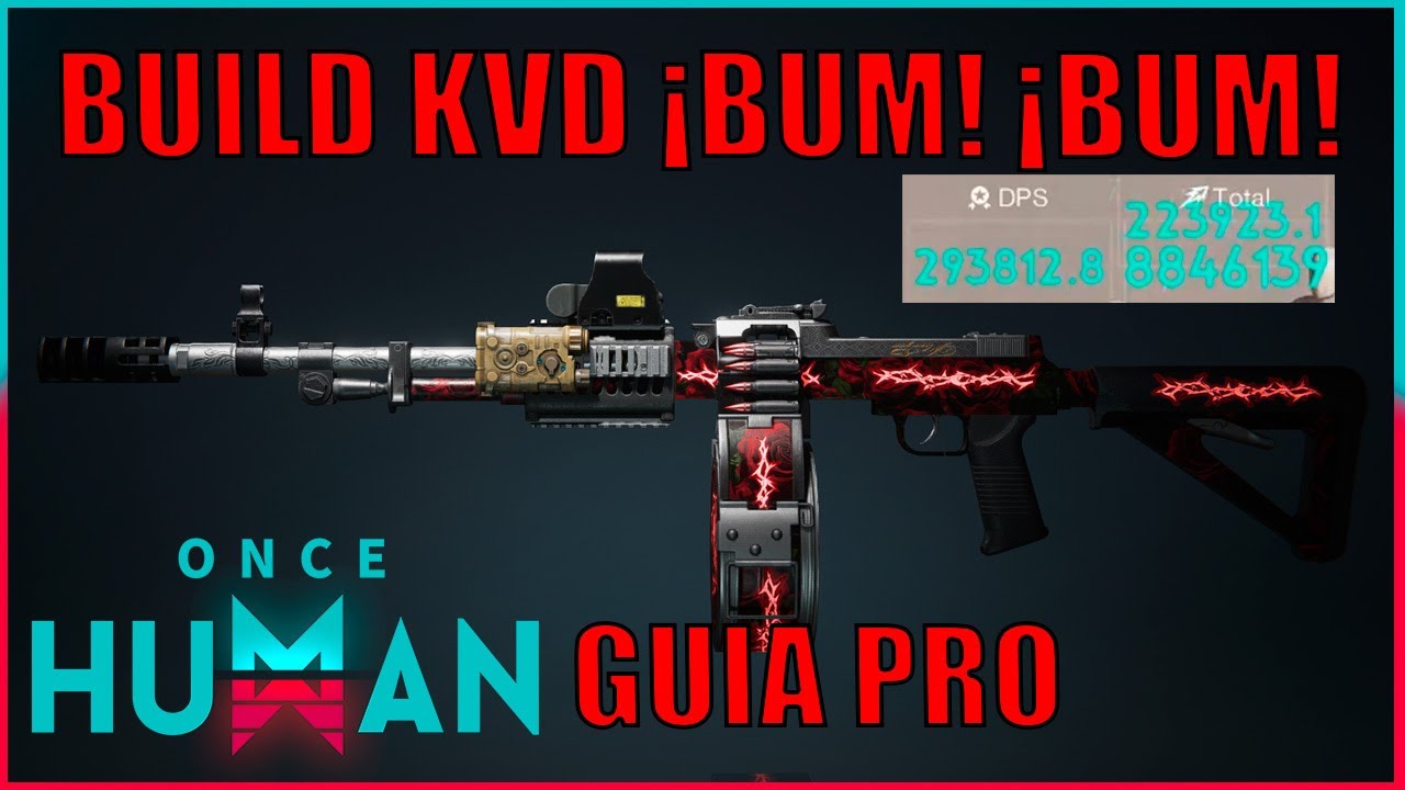 BUILD de KVD ¡BUM! ¡BUM! EPICA! Guia PRO completa! | ONCE HUMAN