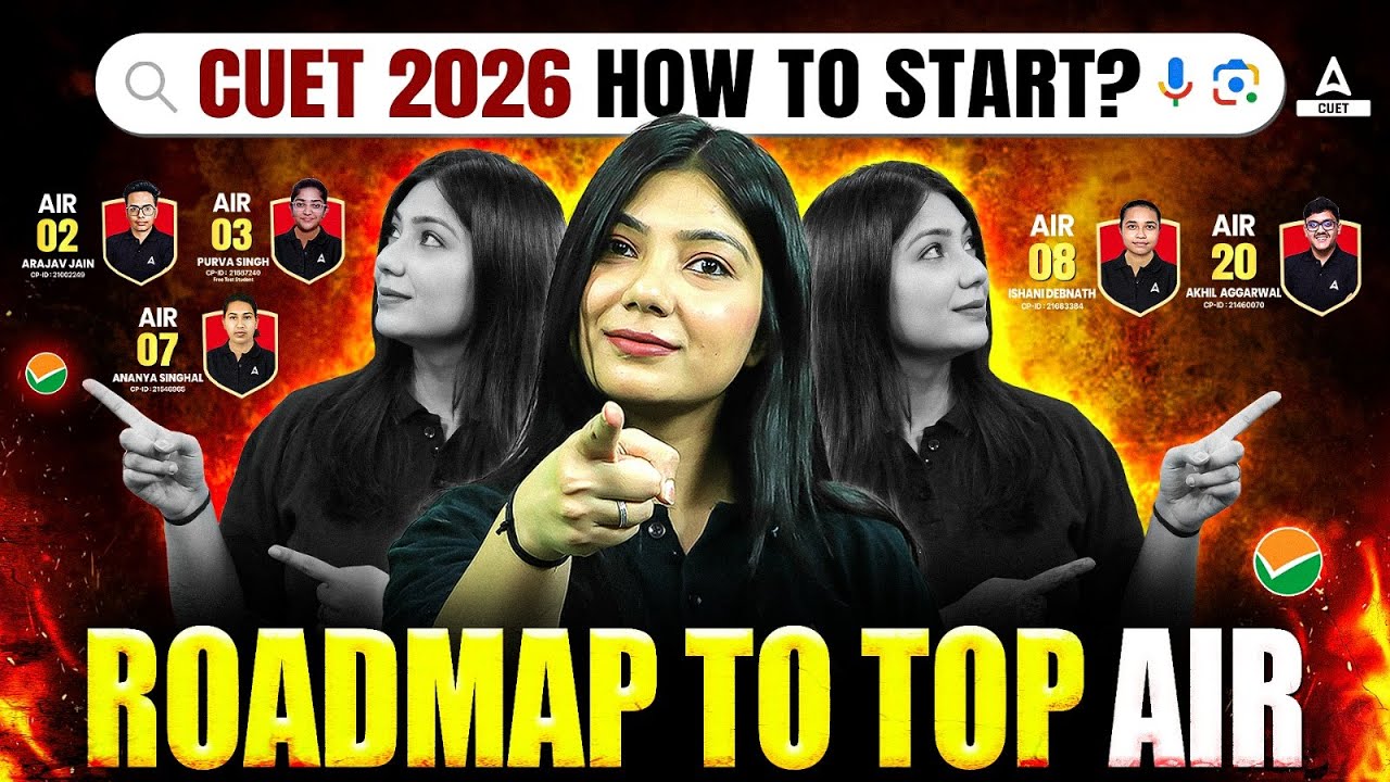 CUET 2026: How to Start? Complete Roadmap to Top AIR!