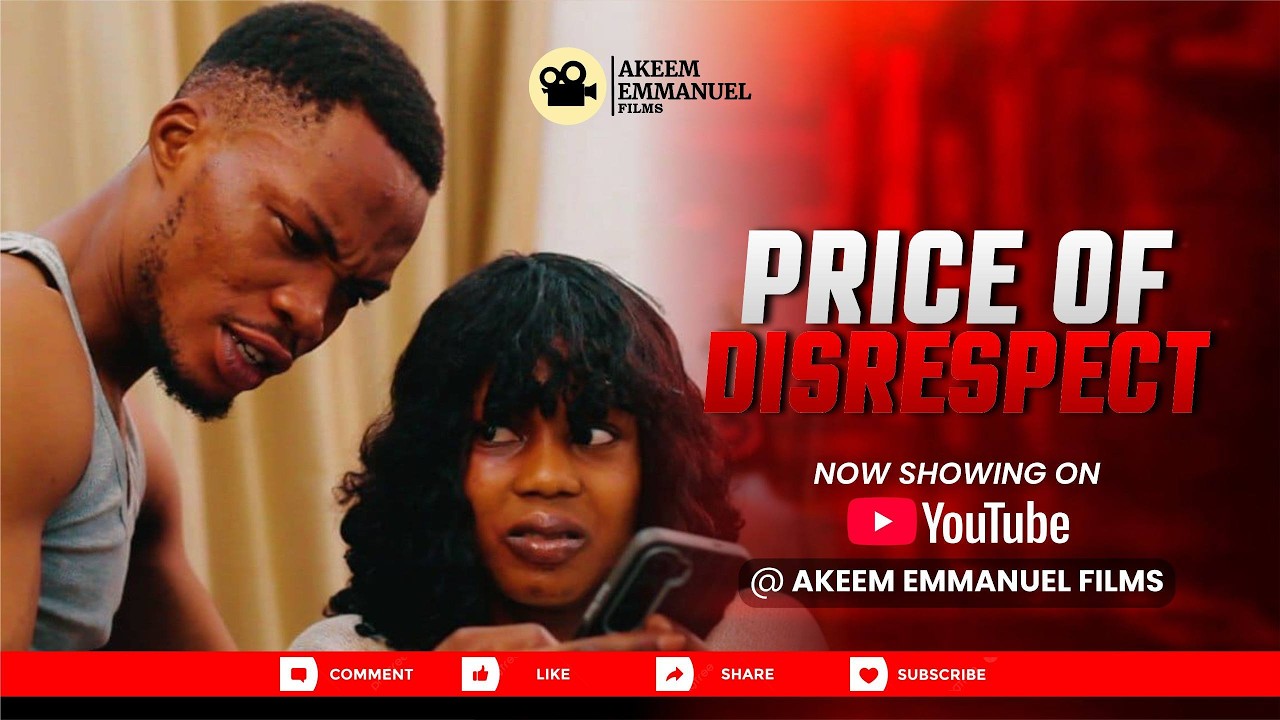 PRICE OF DISRESPECT short movie 2026 || JOHN AYODEJI || PERFECTO FUNMILAYO