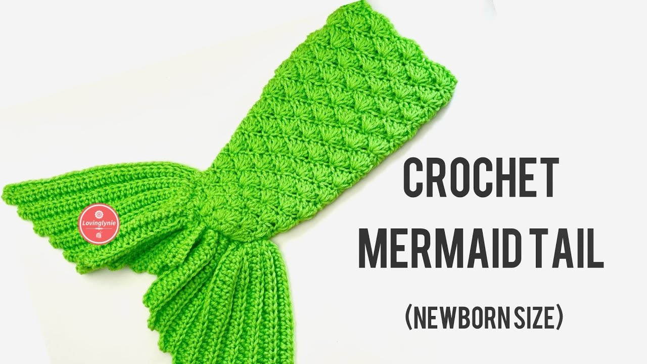 Crochet Mermaid Tail (Newborn) - Tutorial