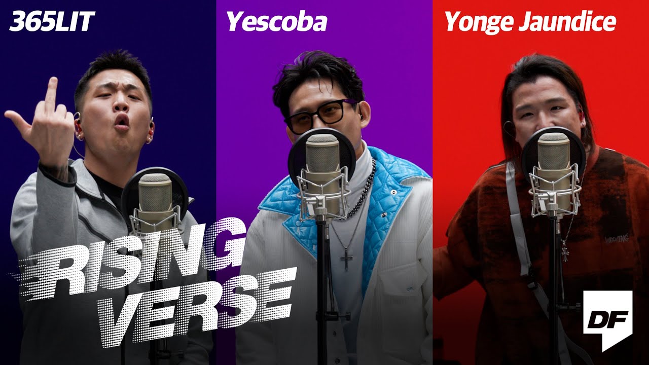 365LIT, 예스코바, 영잔디스 | [Rising Verse] 365LIT, Yescoba, Yonge Jaundice
