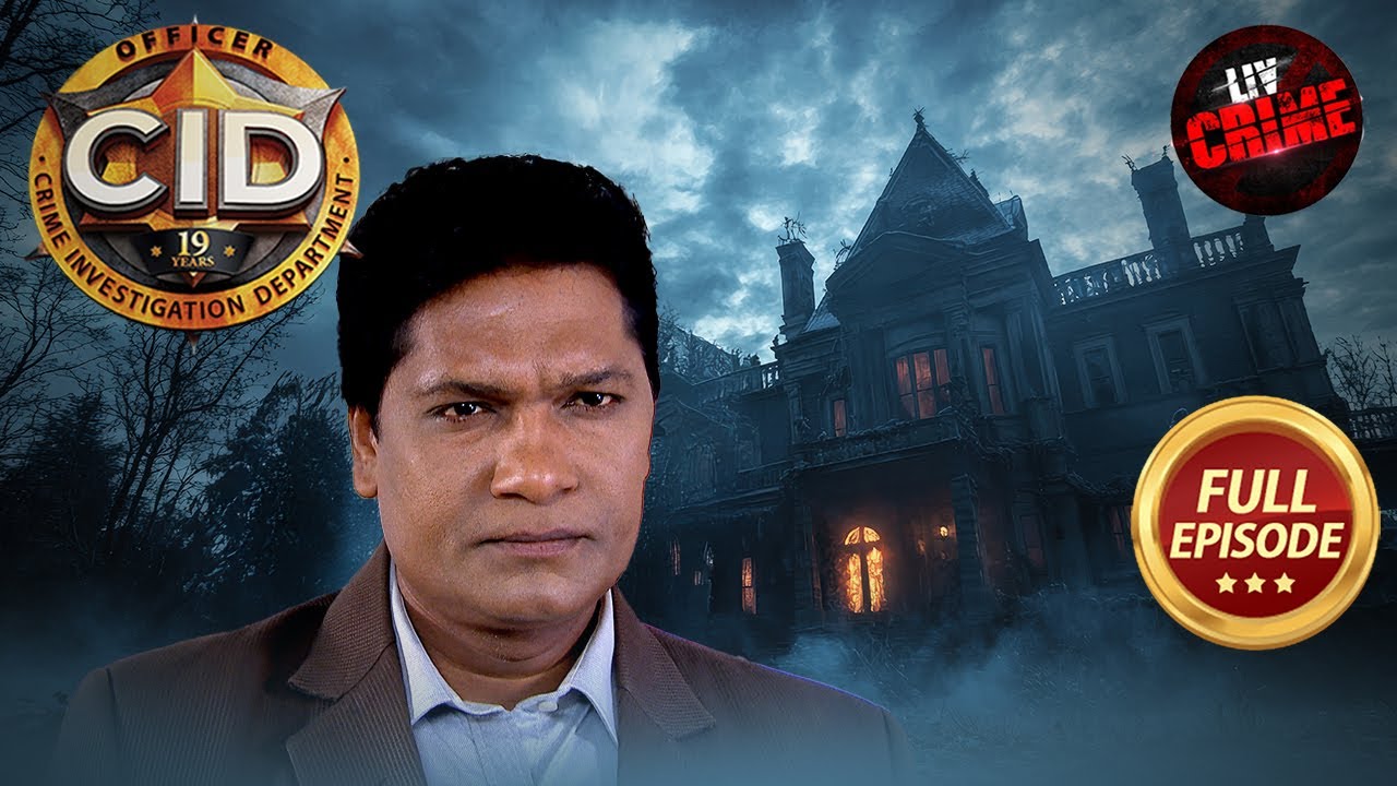 Haunted Mansion के Ghost का Abhijeet कैसे करेगा पर्दाफाश? |CID|सी.आई.डी.|Latest Episode|7 March 2025