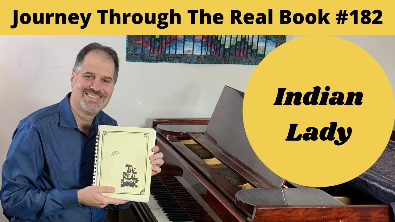 Indian Lady: Journey Through The Real Book #182 (Jazz Piano Lesson)