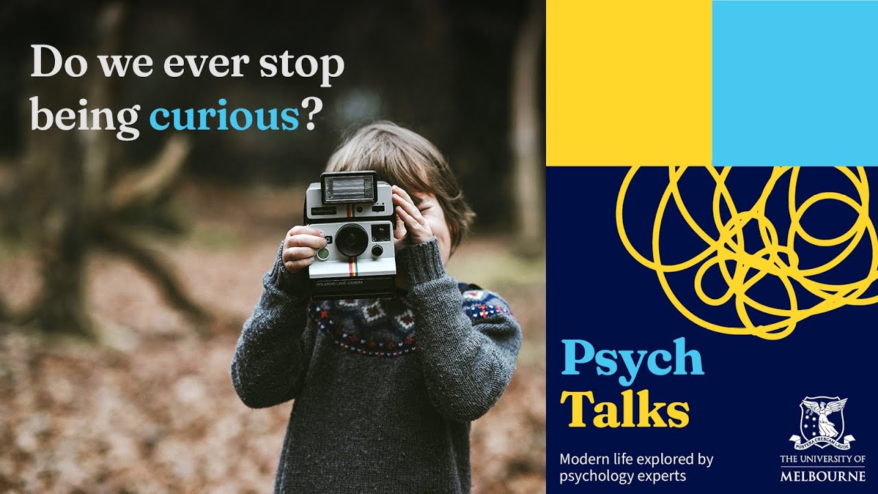 Do we ever stop being curious?
