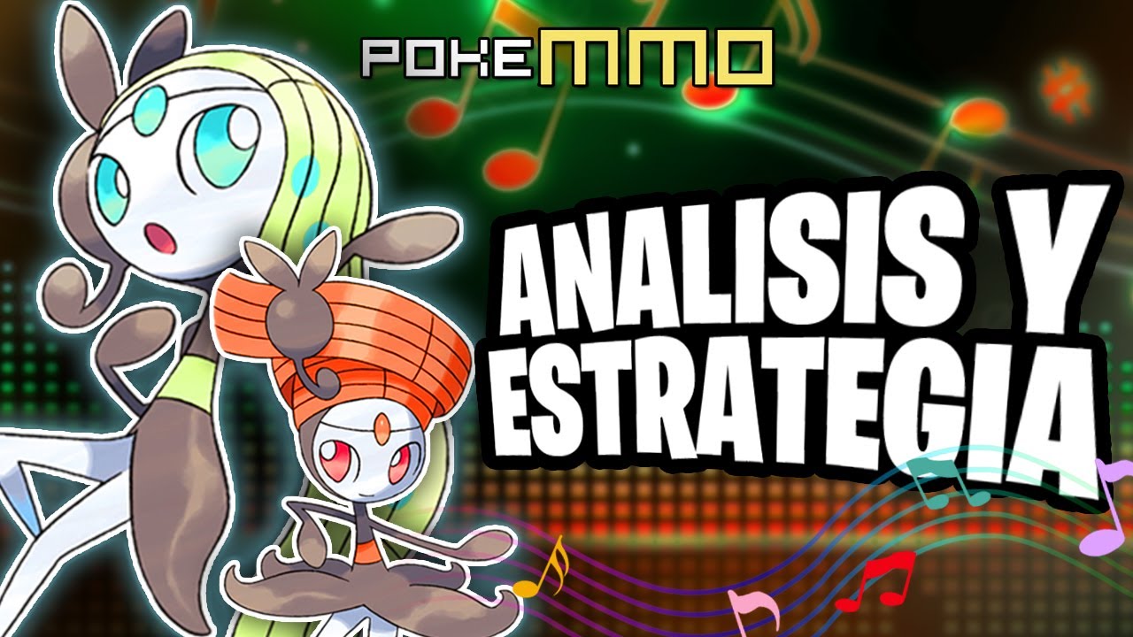 PokeMMO 🎶 ¡El Pokémon Mas INJUSTO de Todos!🎤 Meloetta Análisis y Estrategia