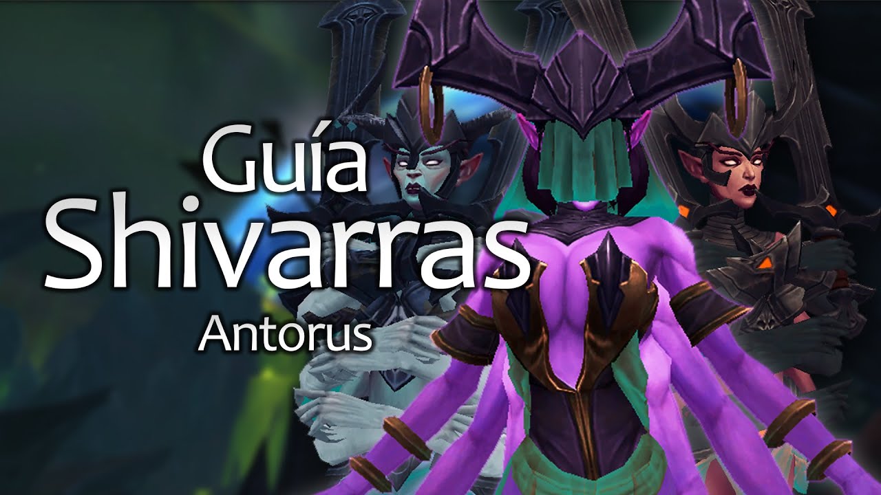 Guía: Aquelarre Shivarra - normal, heroico y mitico - ANTORUS