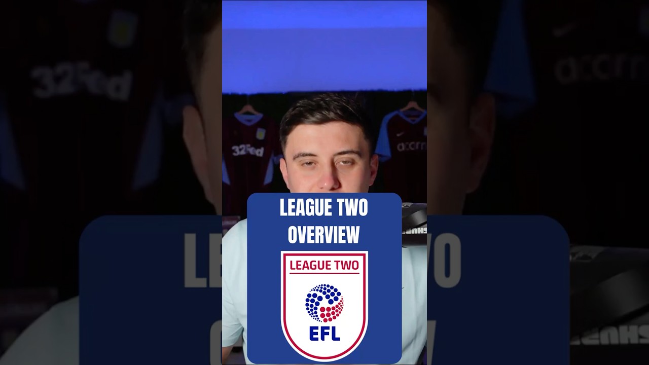 THE LEAGUE TWO OVERVIEW 🔥 ROUND 27 