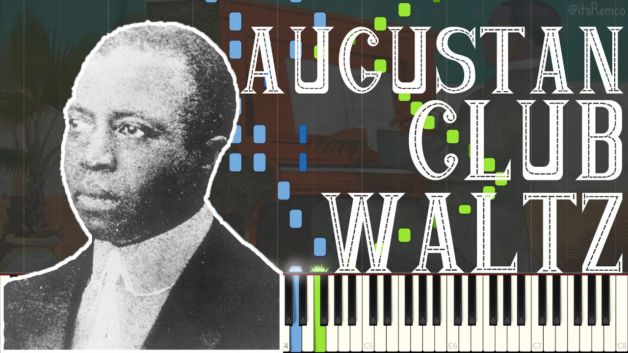 Scott Joplin - Augustan Club Waltz 1901 (Ragtime Waltz Piano Synthesia)