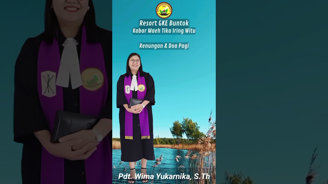 Renungan dan doa pagi || Kabar Maeh Tika Iring Witu # 15