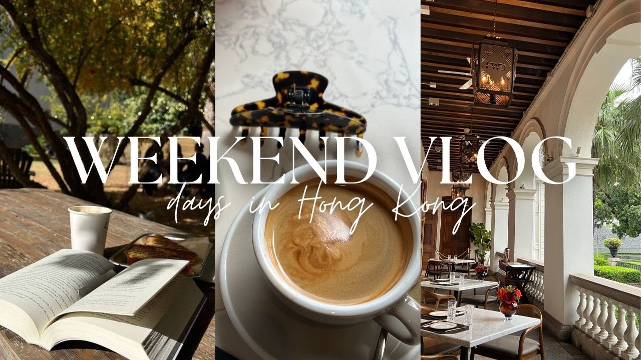 Life in Hong Kong vlog | weekend, afternoon tea, reading, bookshop, new book, coffee date, aesthetic