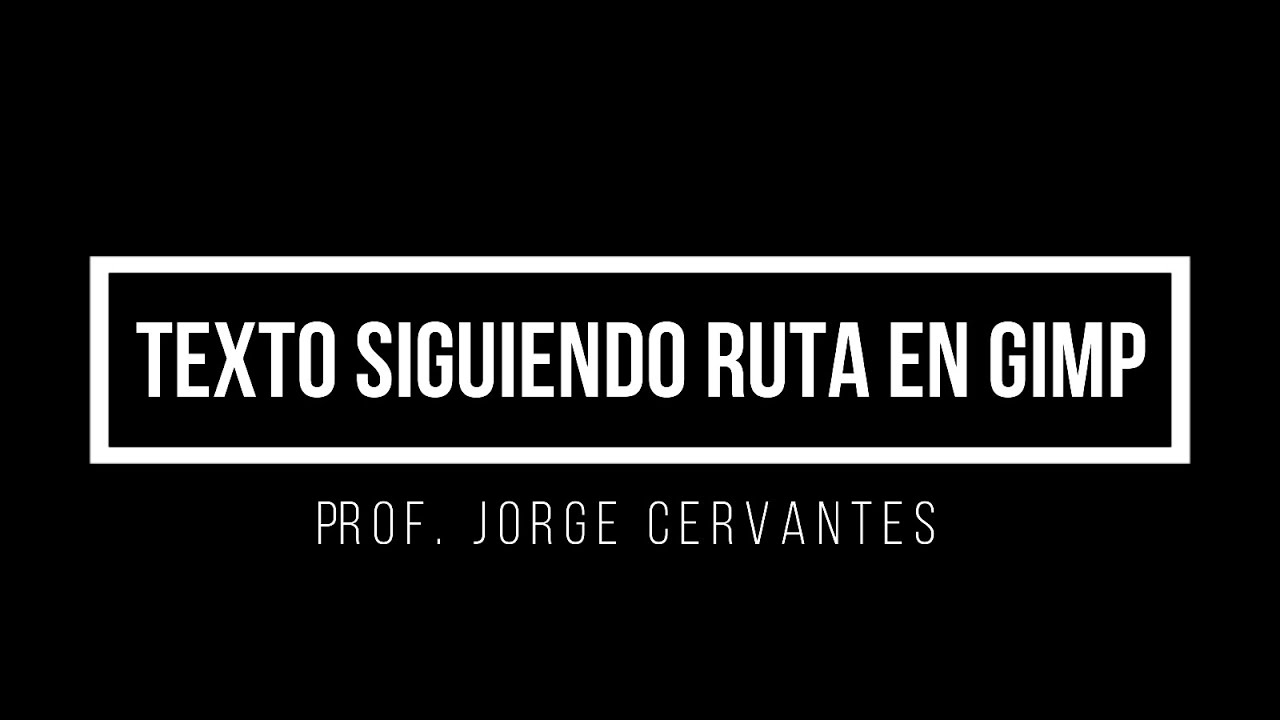 Texto siguiendo ruta en Gimp