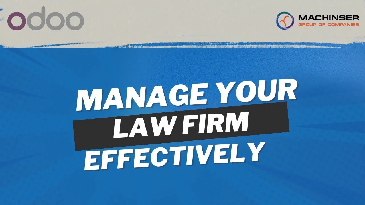 How to manage a Law Firm with Odoo