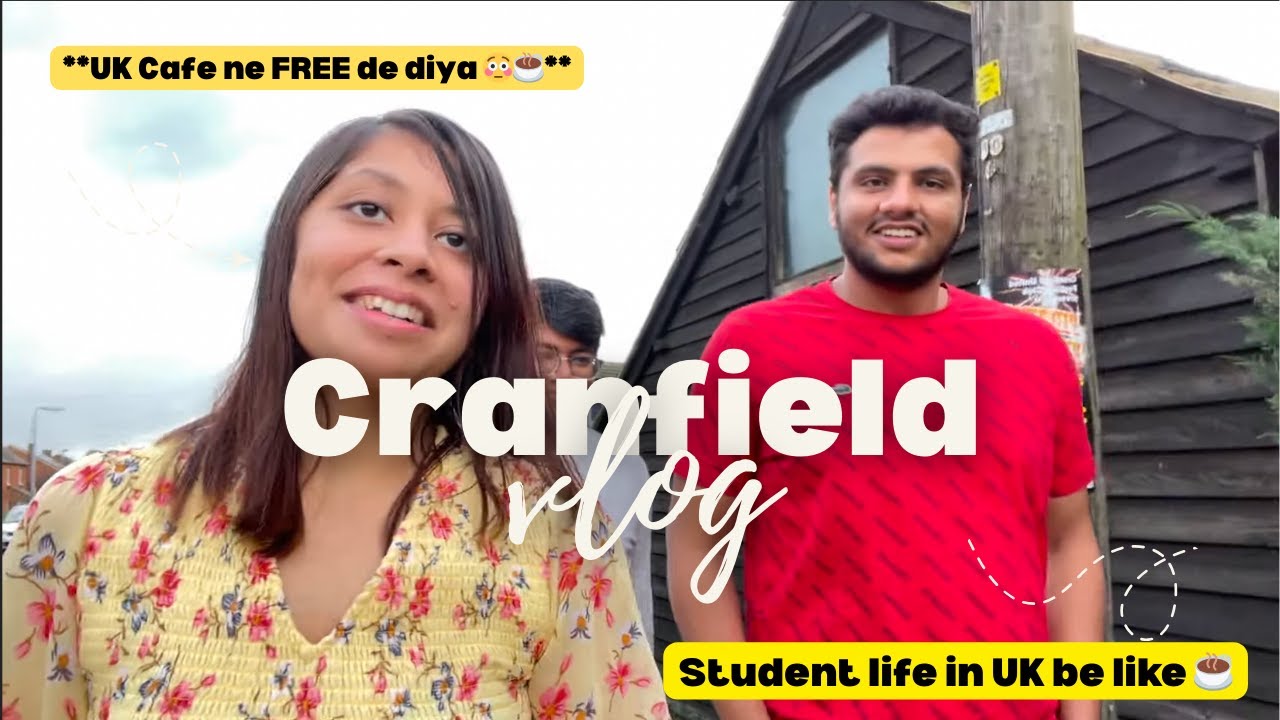 Indian Students UK Life | Cranfield Village Cafe Experience | Fun Student Vlog| Cranfield University