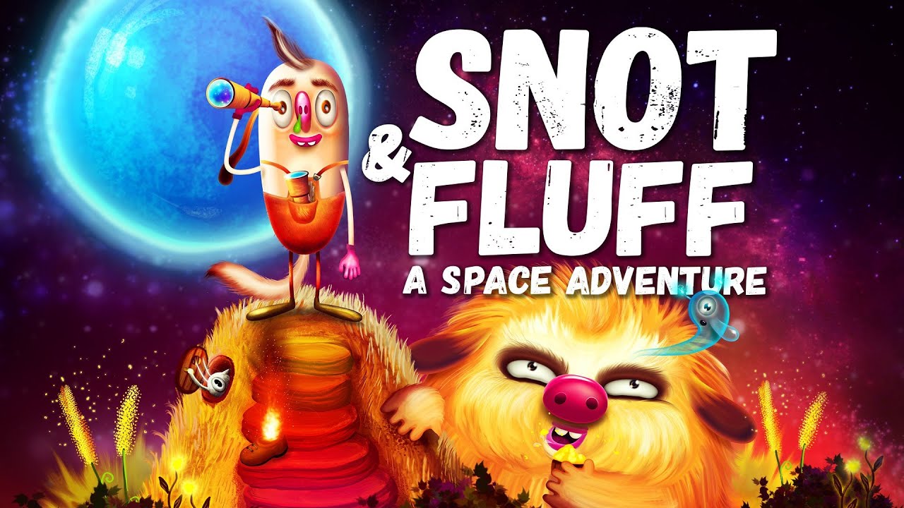 Snot and Fluff - A Space Adventure - By OhNoo Studio - iTunes/Google Play(Super HD Quality)