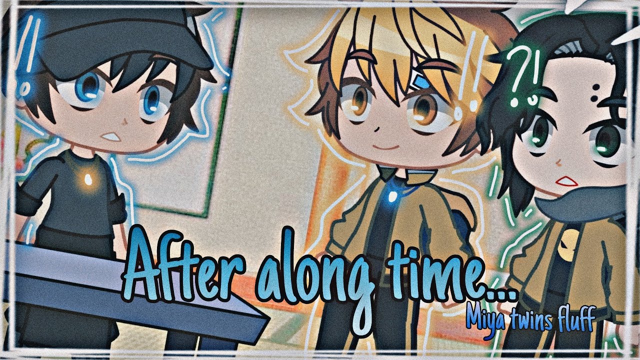 After along time..||meme ||Haikyuu TIMESKIP 🧡|| Miya twins fluff 💛💙|| Sakuatsu and Osasuna 🌸☁️