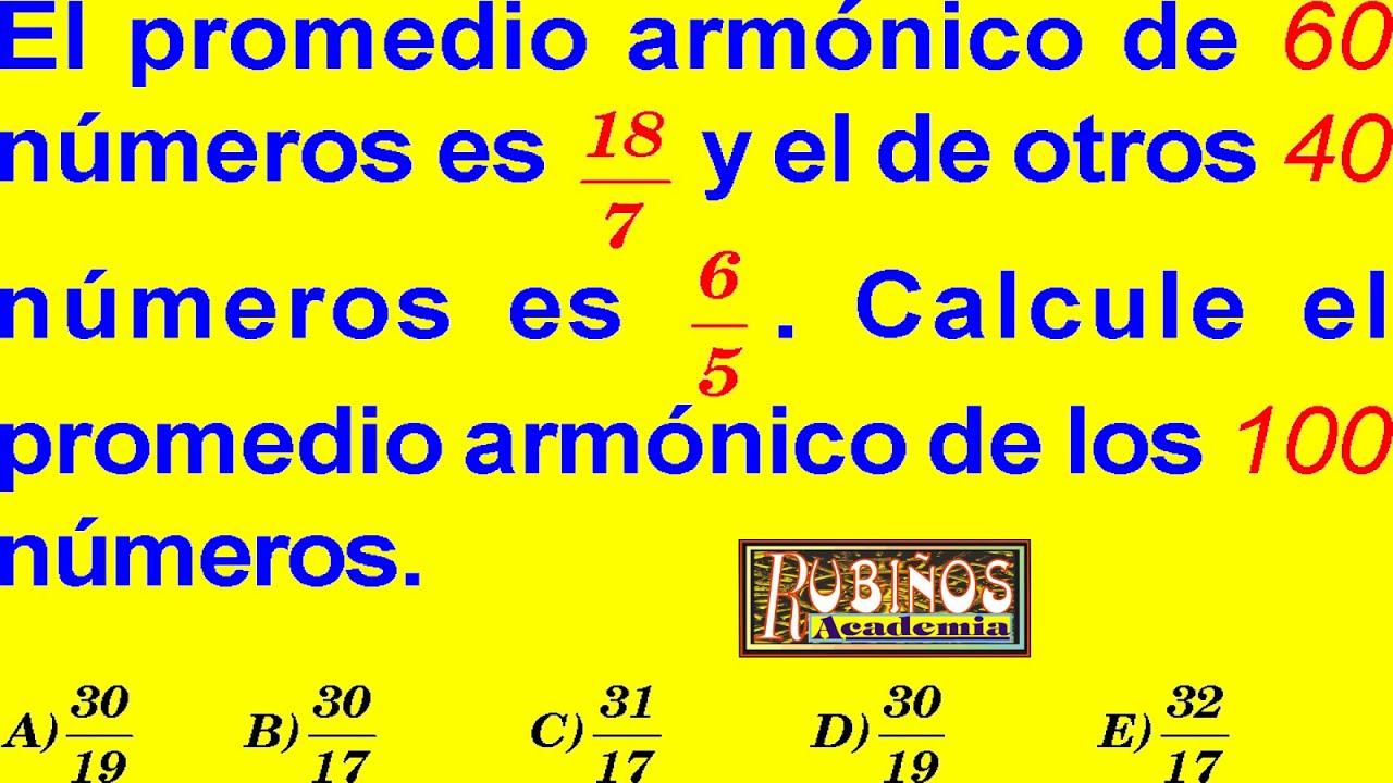 PROMEDIO ARMÓNICO - PROBLEMA RESUELTO -  TIPO EXAMEN DE ADMISIÓN A LA UNIVERSIDAD