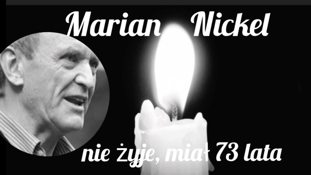 Marian Nickel zmarł ,był założycielem PTB Nickel miał 73 lata