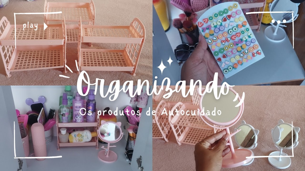 Organizando os produtos de Autocuidado das crianças 