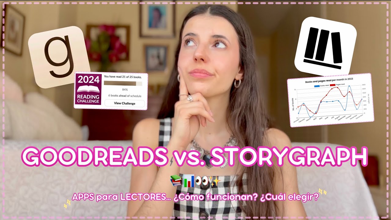 GOODREADS vs. STORYGRAPH | ¿CÓMO funcionan? ¿CUÁL es MEJOR? 🤔📚 Apps para lectores