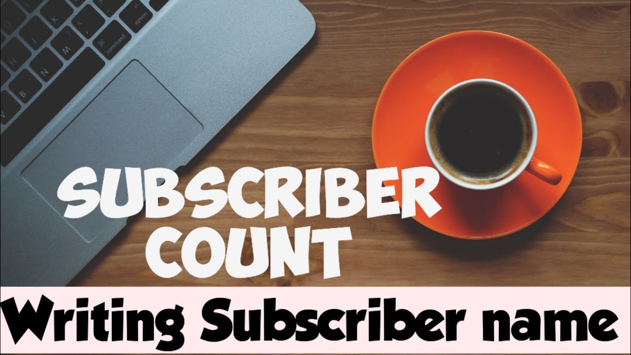 writing Subscriber name 🙏🙏🙏🙏