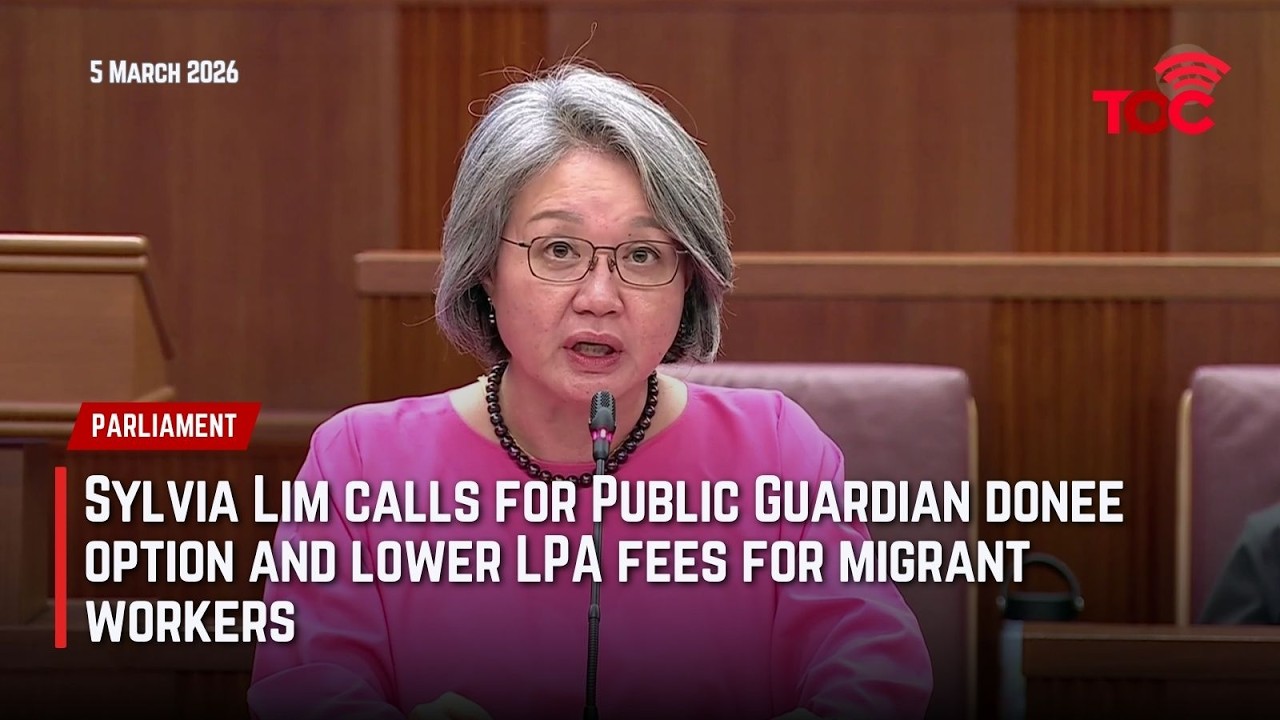 Sylvia Lim calls for Public Guardian donee option and lower LPA fees for migrant workers