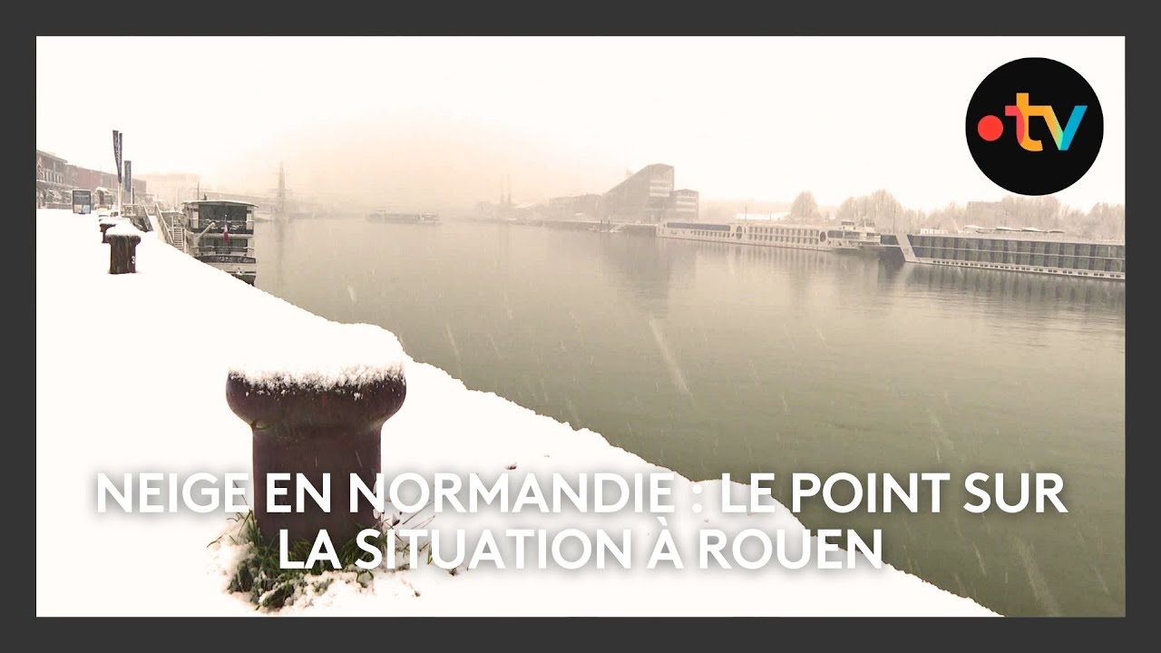 Neige en Normandie : le point sur la situation à Rouen