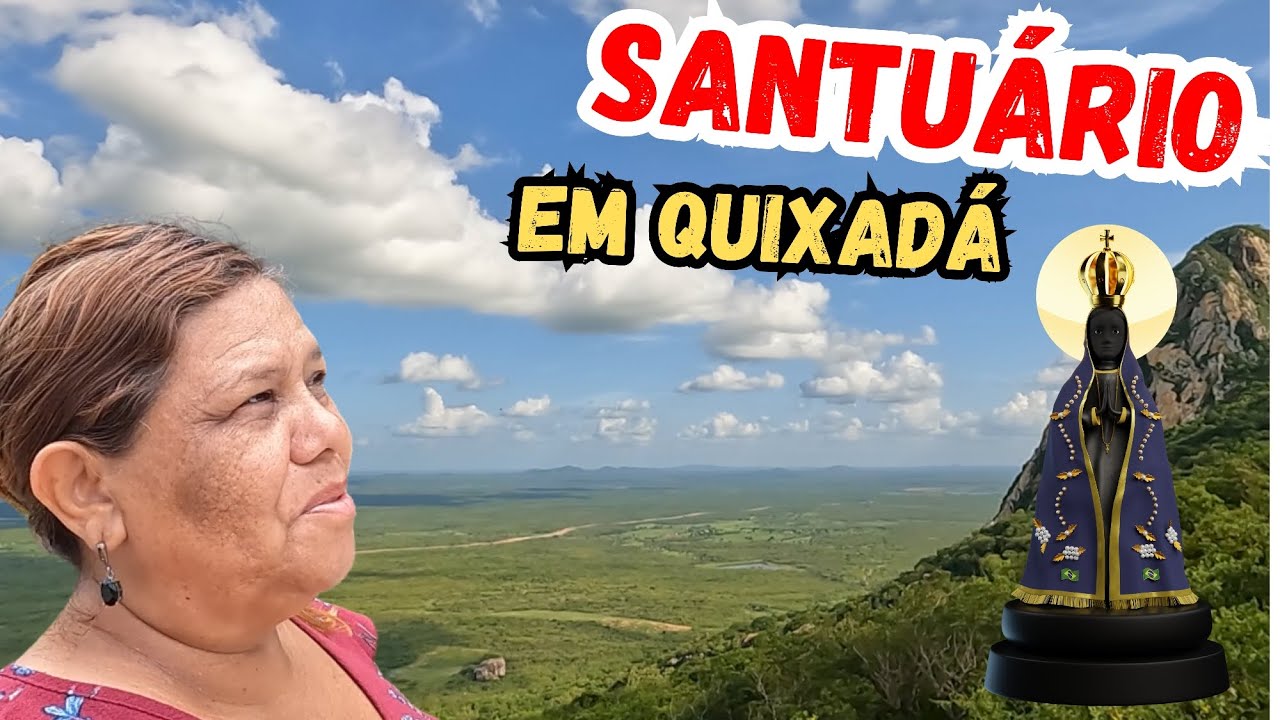 MONTE DO SANTUÁRIO EM QUIXADÁ UMA CIDADE DA FÉ NAS ALTURAS T.01 EP.79