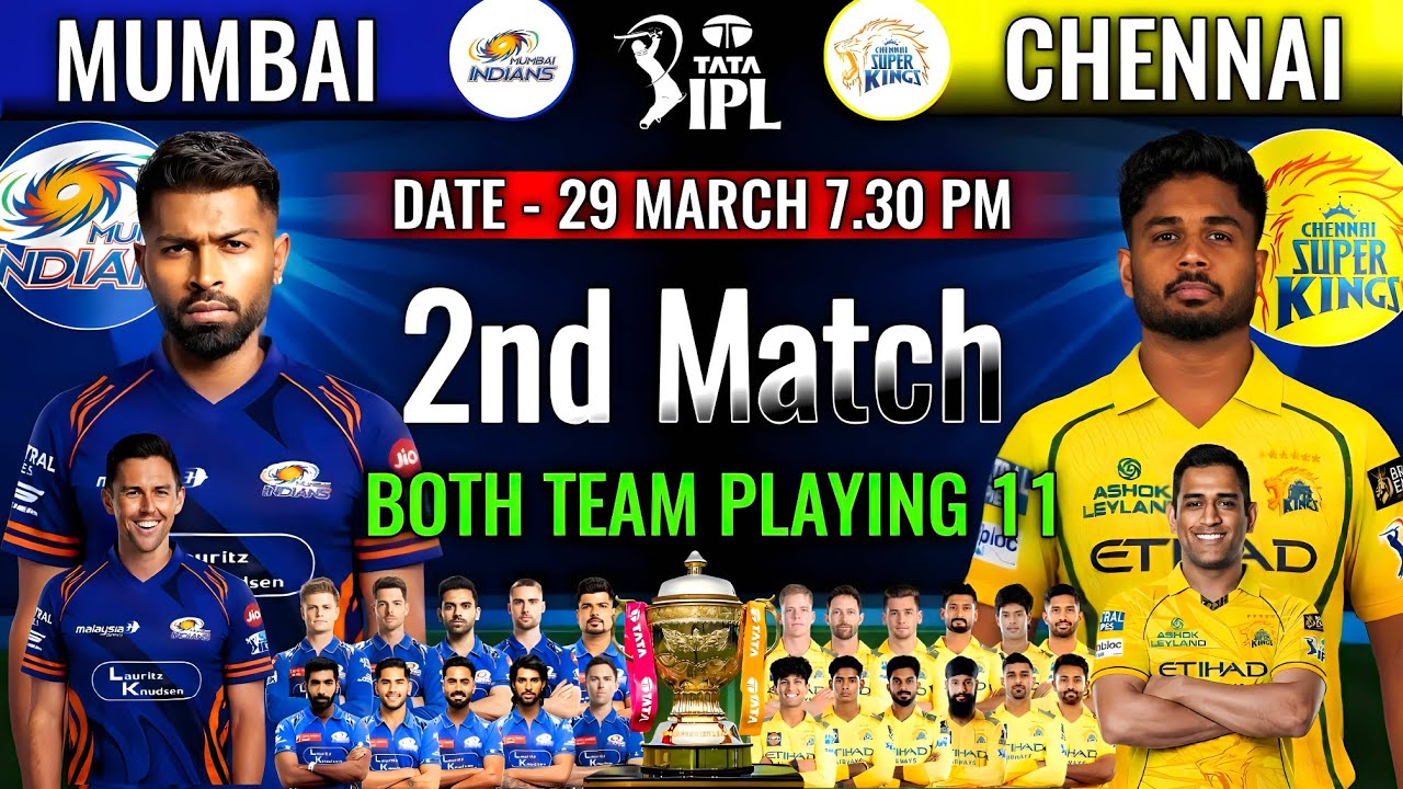 IPL 2026 Mumbai Indians vs Chennai Super Kings Playing 11 । Mi vs Csk Playing 11 