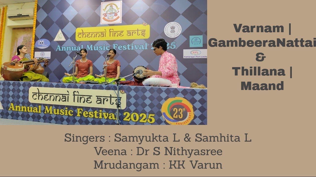 Maand Thillana & Gambeera Nattai Varnam  | Live Carnatic Vocal | Margazhi | Samyukta & Samhita