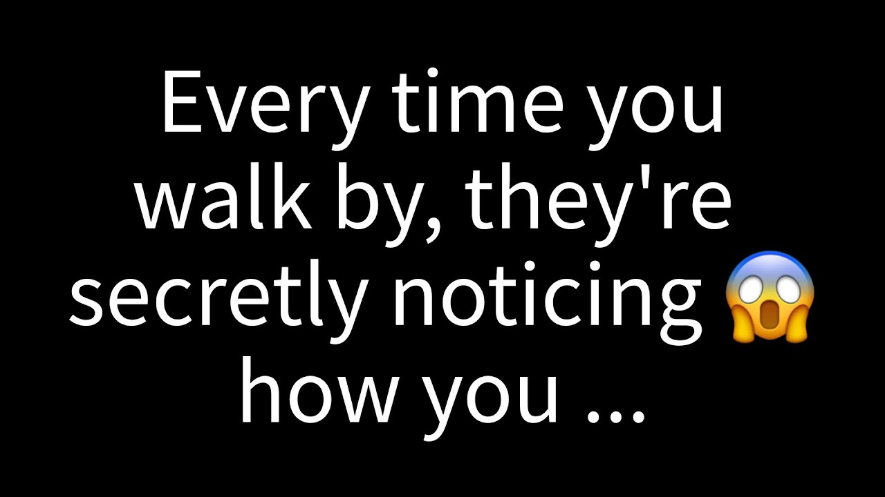 💌 Whenever you pass by, they can't help but secretly notice how you...