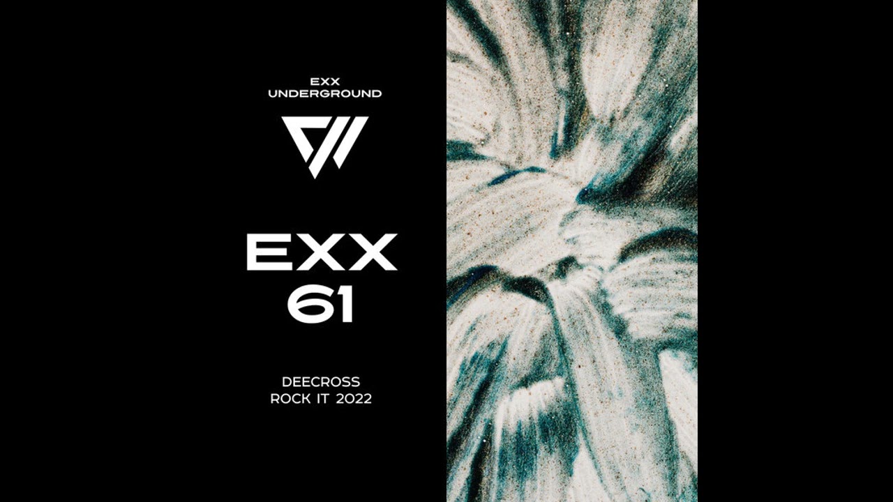 Deecross - Rock It 2022 (Original Mix) [Exx Underground]