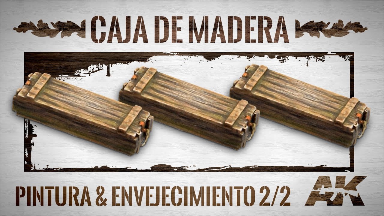 CAJA DE MUNICIÓN - Pintura y envejecimiento || 2/2
