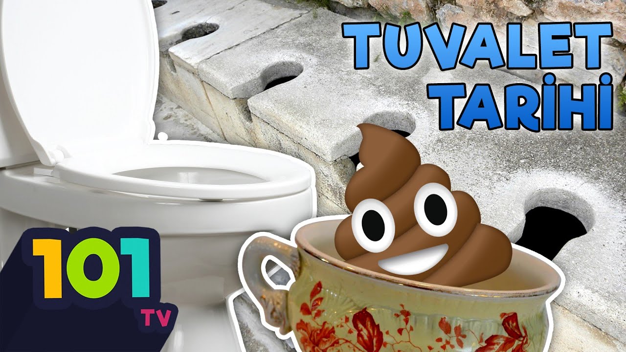 Tuvalet Tarihi 101