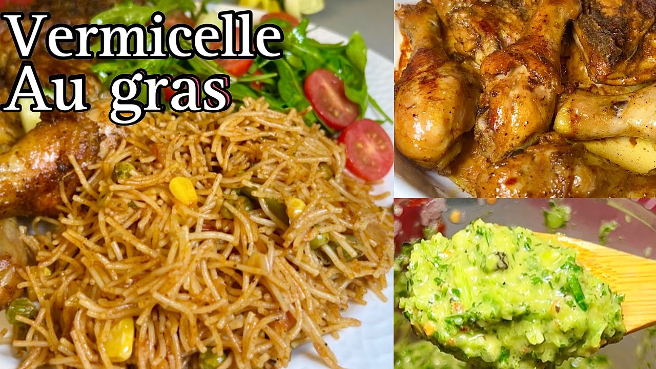 RECETTE VERMICELLES II VERMICELLE AU GRAS II VERMICELLE AU POULET II VERMICELLE VIANDE