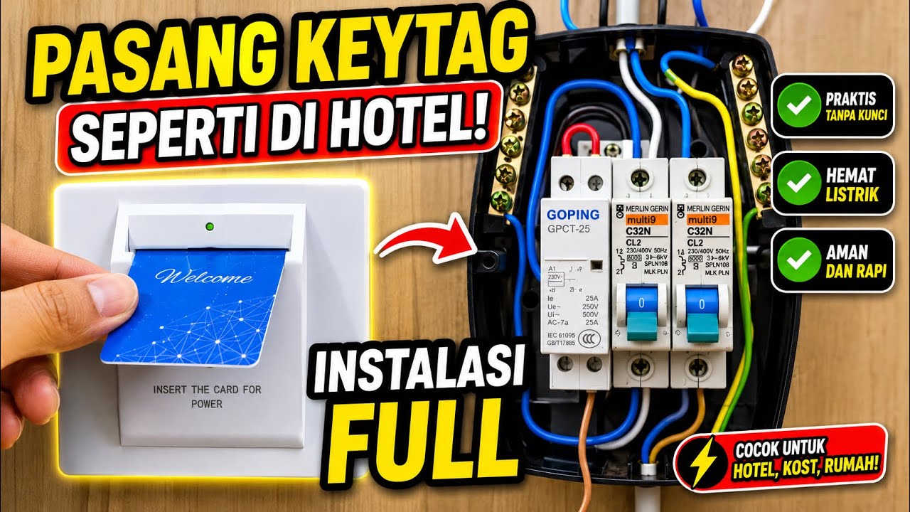Cara Pasang KEYTAG Dirumah, Rumah Rasa Hotel - INSTALASI FULL