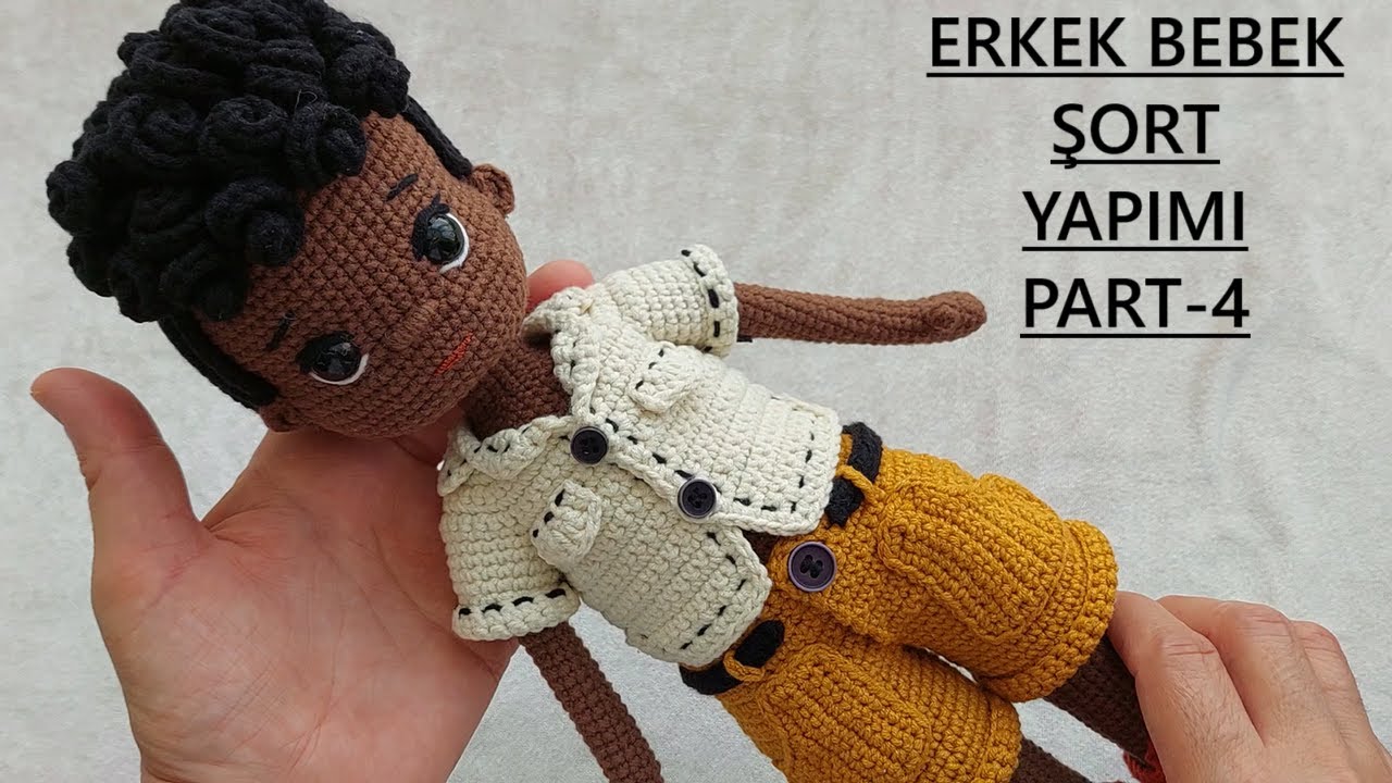 Siyahi  ERKEK Bebek ŞORT yapımı PART 4 (English subtitle) (crochet amigurumi doll tutorial)