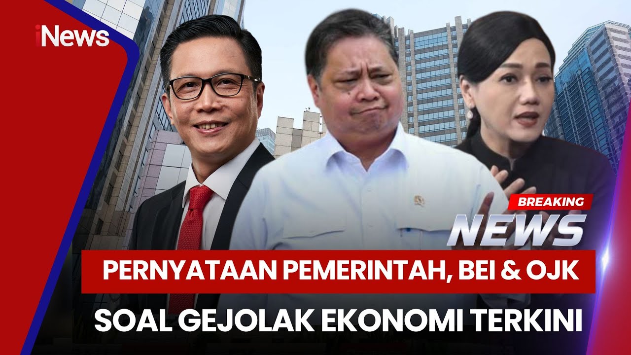 🔴BREAKING NEWS PERNYATAAN PEMERINTAH, BEI DAN OJK SOAL GEJOLAK EKONOMI TERKINI | 31/01