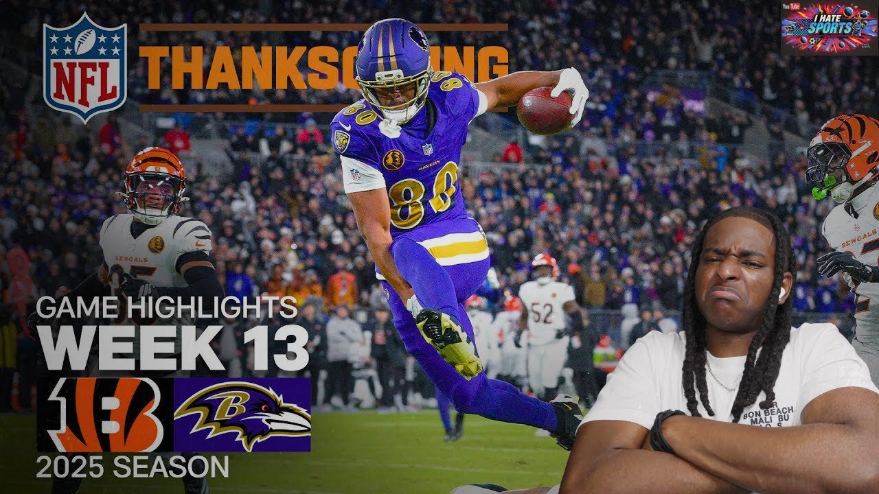 IHateSports React To Cincinnati Bengals vs Baltimore Ravens Thanksgiving Game 2025 Highlights